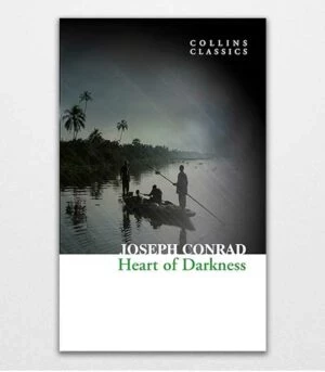 Heart of Darkness by Joseph Conrad