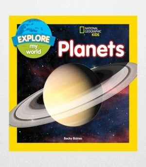 Explore My World Planets by Becky Baines