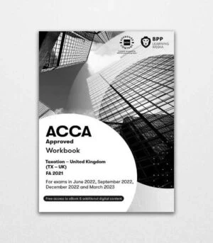 ACCA Taxation FA2021 Workbook by BPP Learning Media