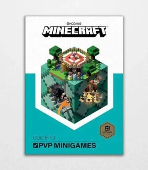 Minecraft Guide to PVP Minigames by Mojang AB