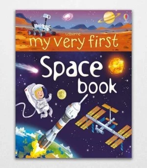 My Very First Space Book (My Very First Books) 1 (My First Books) by Emily Bone