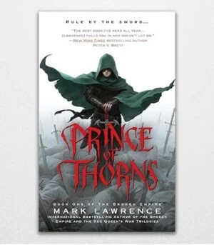 Prince of Thorns by Dr Mark Lawrence