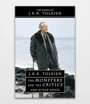 The Monsters and the Critics by J. R. R. Tolkien