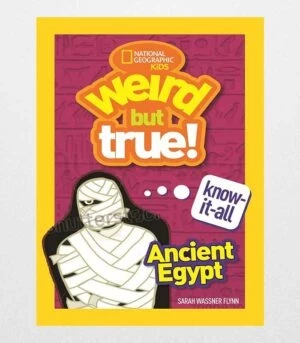 Weird But True KnowItAll: Ancient Egypt by Sarah Wassner Flynn