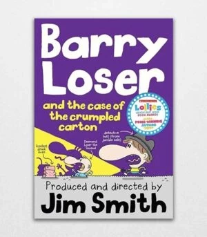 Barry Loser and the Case of the Crumpled Carton by Jim Smith
