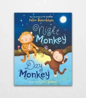 Night Monkey Day Monkey by Julia Donaldson