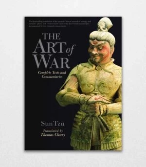 The Art of War Complete Text and Commentaries: Complete Texts and Commentaries by Thomas Cleary