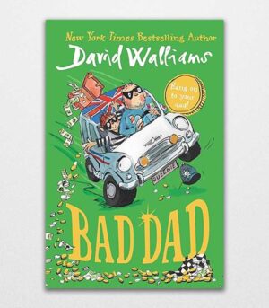 Bad Dad by David Walliams