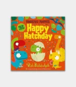 Happy Hatchday by Rob Biddulph