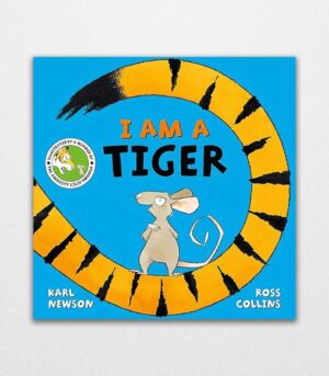 I am a Tiger by Karl Newson