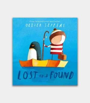 Lost and Found by Oliver Jeffers