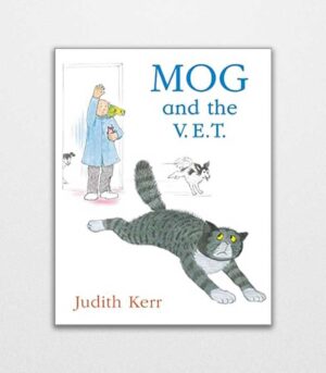 Mog and the V.E.T. by Judith Kerr