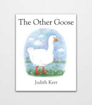 The Other Goose by Judith Kerr