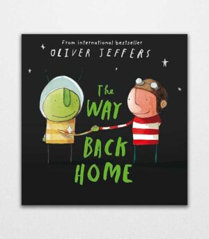 The Way Back Home by Oliver Jeffers