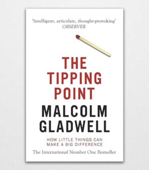 The Tipping Point By Malcolm Gladwell