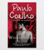 The Winner Stands Alone by Paulo Coelho