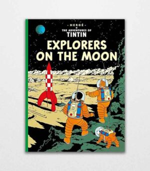 Explorers on the Moon by Herge