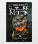 Fire and Blood by George R.R. Martin