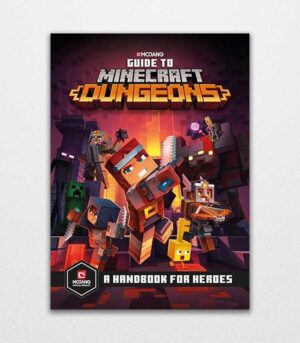 Guide to Minecraft Dungeons by Mojang AB