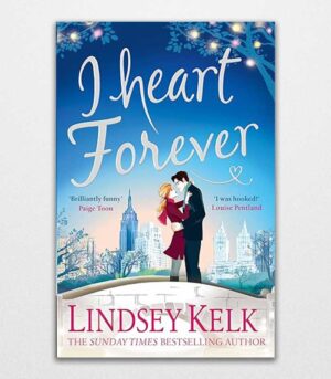 I Heart Forever by Lindsey Kelk