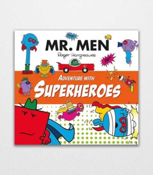 Mr. Men Adventure with Superheroes by Adam Hargreaves