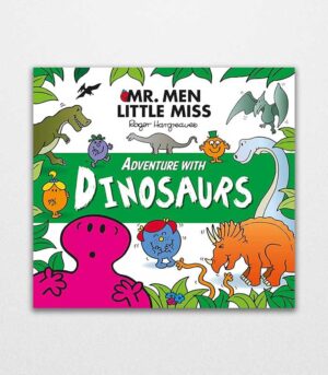 Mr. Men Little Miss Adventure with Dinosaurs by Adam Hargreaves 