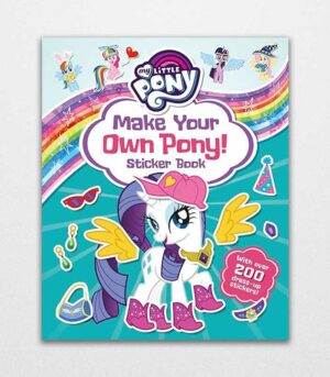 My Little Pony Make Your Own Pony Sticker Book