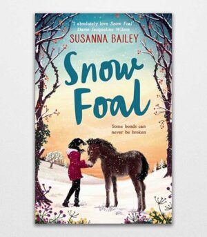 Snow Foal by Susanna Bailey