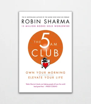 The 5 AM Club by Robin Sharma