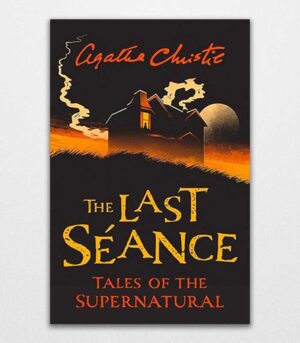 The Last Séance by Agatha Christie 