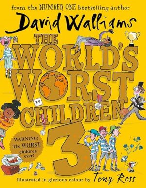 The Worlds Worst Children 3 by David Walliams