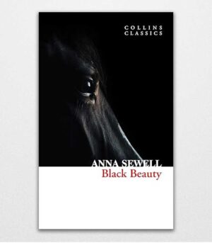 Black Beauty by Anna Sewell