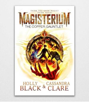 Magisterium The Copper Gauntlet by Holly Back