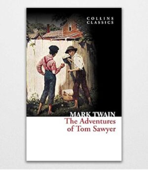 The Adventures of Tom Sawyer by Mark Twain