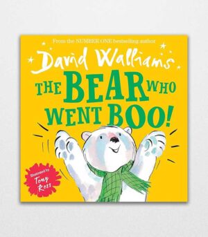 The Bear Who Went Boo! by David Walliams