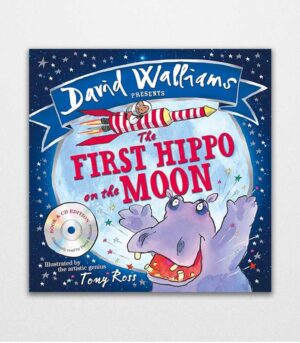 The First Hippo on the Moon by David Walliams