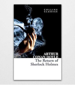 The Return of Sherlock Holmes by Arthur Conan Doyle