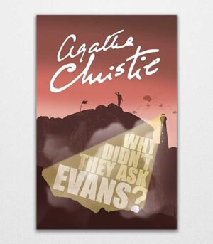 Why Didnt They Ask Evans by Agatha Christie 