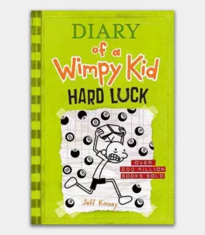 Diary of Wimpy Kid Hard Luck by Jeff Kinney