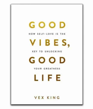 Good Vibes Good Life by Vex King