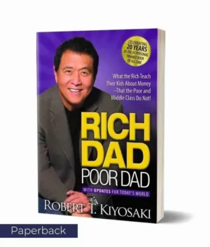 Rich Dad Poor Dad by Robert T. Kiyosaki