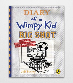 Diary of a Wimpy Kid Big Shot Book 16 Diary of a Wimpy Kid, 16 by Jeff Kinney