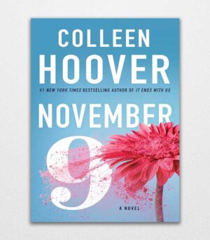 November 9 A Novel by Colleen Hoover