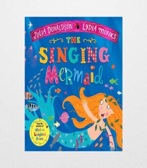 Singing Mermaid by Julia Donaldson