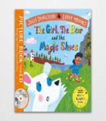 The Girl, the Bear and the Magic Shoes Book and CD Pack by Julia Donaldson