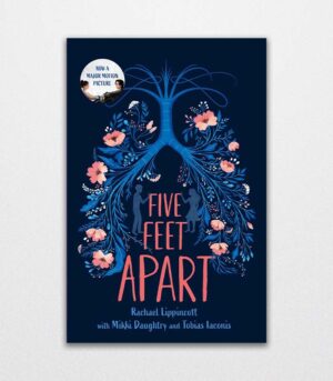 Five Feet Apart by Rachael Lippincott