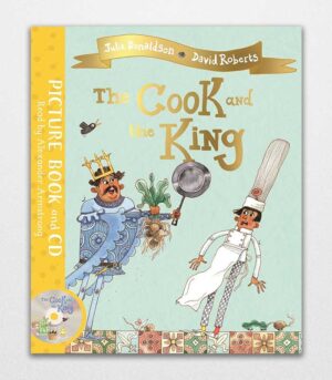 The Cook and the King Book and CD Pack by Julia Donaldson