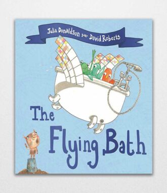 The Flying Bath by Julia Donaldson