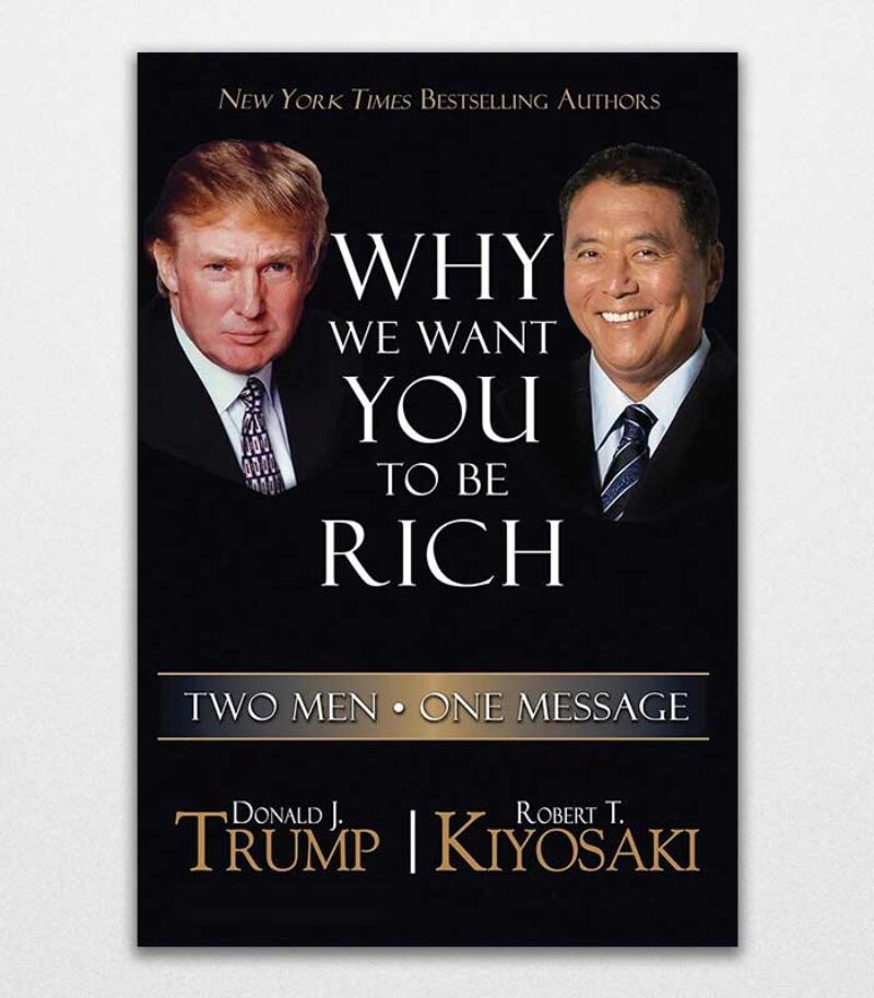 Why We Want You To Be Rich Two Men - One Message By Donald J. Trump