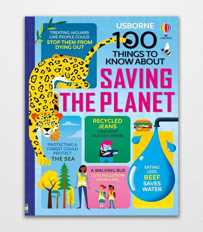 100 Things To Know About Saving The Planet By Various